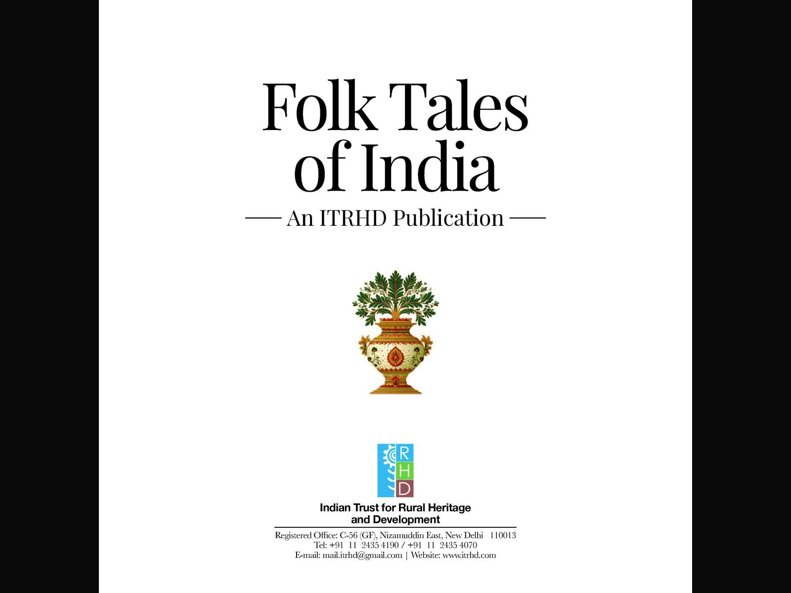 Folk Tales of India — published, announced, and in distribution. — 2